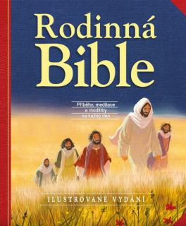 Rodinná Bible (Příběhy, meditace a modlitby na každý den)