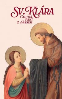 Sv. Klára (Chudá paní z Assisi)