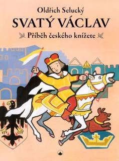 Svatý Václav (Příběh českého knížete)