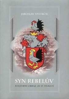 Syn rebelův (Kulturní obraz ze 17. století)