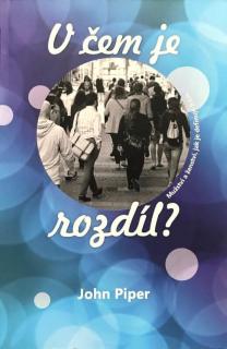 V čem je rozdíl? (Mužství a ženství, jak je definuje Bible)