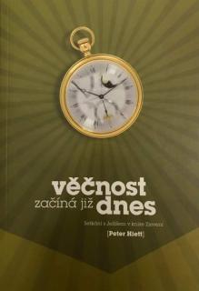 Věčnost začíná již dnes (Setkání s Ježíšem v knize Zjevení)