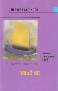 Vrať se (Svědomí v duchovním životě)