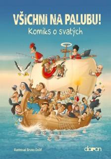 Všichni na palubu! (Komiks o svatých)