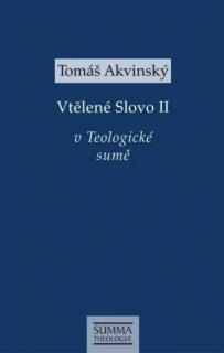 Vtělené Slovo II (v Teologické sumě)