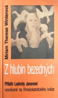 Z hlubin bezedných (Příběh Ludmily Javorové)