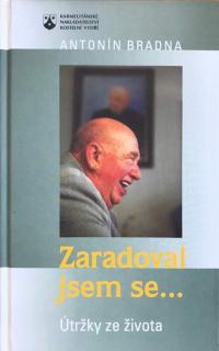 Zaradoval jsem se... (Útržky ze života)