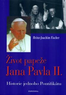 Život papeže Jana Pavla II. (Historie jednoho Pontifikátu)