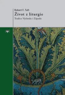 Život z liturgie (Tradice Východu i Západu)