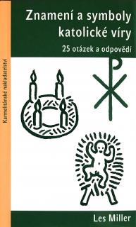Znamení a symboly katolické víry (25 otázek a odpovědí)