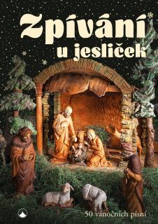 Zpívání u jesliček (50 vánočních písní)