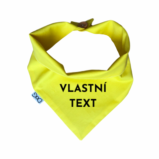Žlutý šátek pro psa s nápisem  možnost vlastního textu Obvod: M - 32 cm, text: VLASTNÍ TEXT DLE PŘÁNÍ