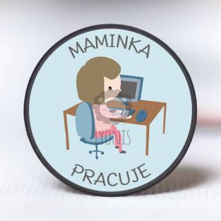 Maminka pracuje