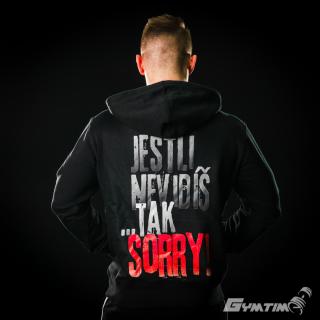 Fitness mikina do posilovny Gymtime pánská - Jestli Nevidíš tak Sorry. Velikost: 2XL, Barva: Černá