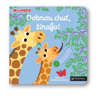 Svojtka MiniPEDIE - Dobrou chuť, žirafo! Nathalie Choux