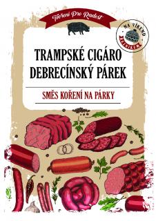 Trampské cigáro, Debrecínský párek  - Směs koření na párky