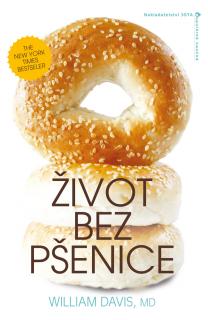 Život bez pšenice - William Davis