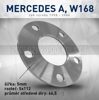 Rozšiř. podložka Mercedes A W168, šíře 5mm, rozteč 5x112, střed 66,5 - průchozí, 1ks (Rozšiřovací podložka pro vozy Mercedes A, W168 - r.v. 98-04)