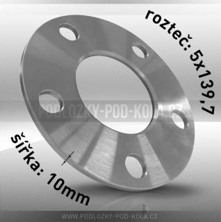 Rozšiřovací podložka, šíře 10mm, rozteč 5x139,7 - průchozí, 1ks  (Distanční podložka)