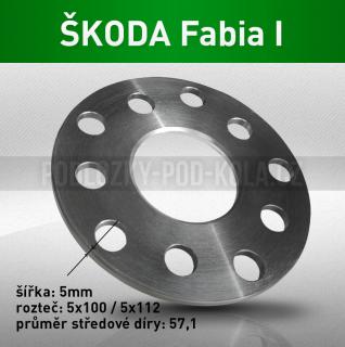 Rozšiřovací podložka ŠKODA Fabia I, šíře 5mm, rozteč 5x100, střed 57,1 - průchozí, 1ks (Rozšiřovací podložka pro vozy Škoda Fabia I, r.v. 99-07)