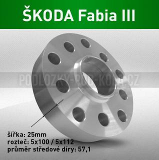 Rozšiřovací podložka ŠKODA Fabia III, šíře 25mm, rozteč 5x100, střed 57,1 - průchozí, 1ks (Rozšiřovací podložka pro vozy Škoda Fabia III, r.v.14->)