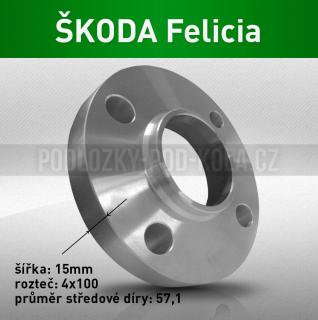 Rozšiřovací podložka ŠKODA Felicia, šíře 15mm, rozteč 4x100, střed 57,1 - průchozí, 1ks (Rozšiřovací podložka pro vozy Škoda Felicia, r.v.94-01)