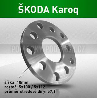 Rozšiřovací podložka ŠKODA Karoq, šíře 10mm, rozteč 5x112, střed 57,1 - průchozí, 1ks (Rozšiřovací podložka pro vozy Škoda Karoq  r.v.17->)