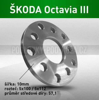 Rozšiřovací podložka ŠKODA Octavia III, šíře 10mm, rozteč 5x112, střed 57,1 - průchozí, 1ks (Rozšiřovací podložka pro vozy Škoda Octavia III, r.v.13->)