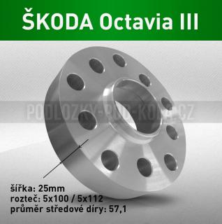 Rozšiřovací podložka ŠKODA Octavia III, šíře 25mm, rozteč 5x112, střed 57,1 - průchozí, 1ks (Rozšiřovací podložka pro vozy Škoda Octavia III, r.v.13->)