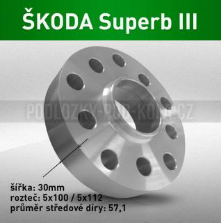Rozšiřovací podložka ŠKODA Superb III, šíře 30mm, rozteč 5x112, střed 57,1 - průchozí, 1ks (Rozšiřovací podložka pro vozy Škoda Superb III - r.v.15->)
