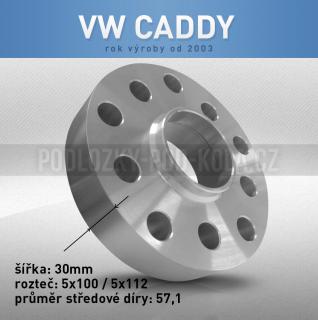 Rozšiřovací podložka VW Caddy, šíře 30mm, rozteč 5x112, střed 57,1 - průchozí, 1ks (Rozšiřovací podložka pro vozy VW Caddy, r.v.03->)