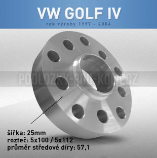 Rozšiřovací podložka VW Golf IV, šíře 25mm, rozteč 5x100, střed 57,1 - průchozí, 1ks (Rozšiřovací podložka pro vozy VW Golf IV, r.v.97-03)