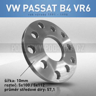 Rozšiřovací podložka VW Passat B4 VR6, šíře 10mm, rozteč 5x100, střed 57,1 - průchozí, 1ks (Rozšiřovací podložka pro vozy VW Passat B4 VR6, r.v.91-96)