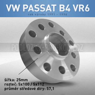 Rozšiřovací podložka VW Passat B4 VR6, šíře 25mm, rozteč 5x100, střed 57,1 - průchozí, 1ks (Rozšiřovací podložka pro vozy VW Passat B4 VR6, r.v.91-96)