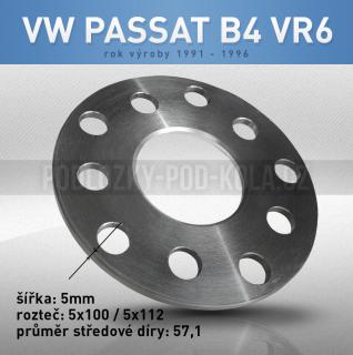 Rozšiřovací podložka VW Passat B4 VR6, šíře 5mm, rozteč 5x100, střed 57,1 - průchozí, 1ks (Rozšiřovací podložka pro vozy VW Passat B4 VR6, r.v.91-96)