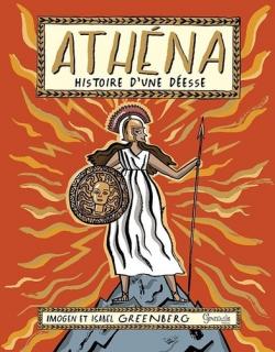 Athéna  histoire d'une déesse