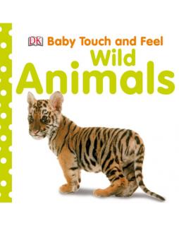 Baby Touch and Feel Wild Animals