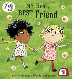 Charlie and Lola: My Best, Best Friend