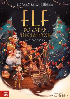 Elf do zadań specjalnych.  24 opowiadania