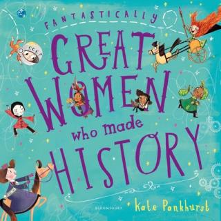 Fantastically Great Women Who Made History  Gift Edition