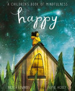 Happy  A Children’s Book of Mindfulness