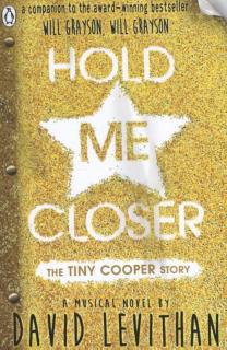 Hold Me Closer  The Tiny Cooper Story