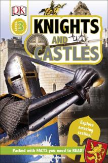 Knights and Castles  DK Reader Level 3