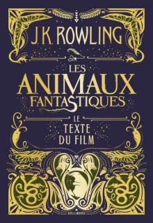 Les animaux fantastiques