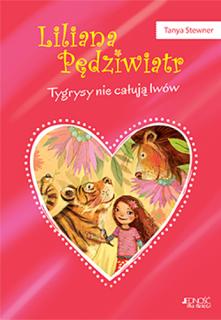 Liliana Pędziwiatr  Tygrysy nie całują lwów