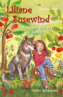 Liliane Susewind  Rückt dem Wolf nicht auf den Pelz!