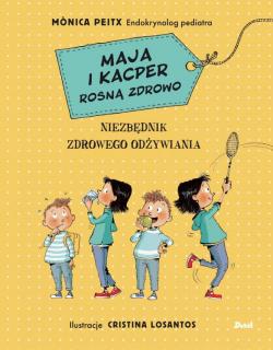 Maja i Kacper rosną zdrowo