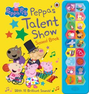 Peppa Pig: Peppa's Talent Show  Noisy Sound Book