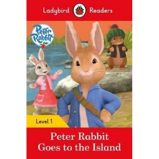 Peter Rabbit Goes to the Island  Ladybird Readers Level 1