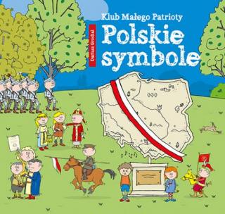 Polskie symbole  Klub Małego Patrioty